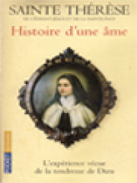 Histoire D'une Âme: Manuscrits Autobiographiques