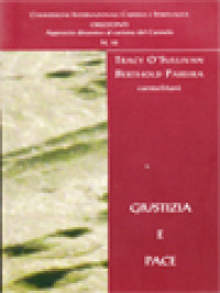 Giustizia E Pace - Giustizia E Pace: Integrità Della Creazione, Spiritualità Biblica: Lotta Per La Giustizia E La Pace