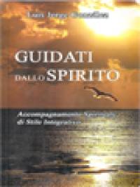 Image of Guidati Dallo Spirito: Accompagnamento Spirituale Di Stile Integrativo