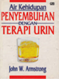 Image of Air Kehidupan Penyembuhan Dengan Terapi Urin