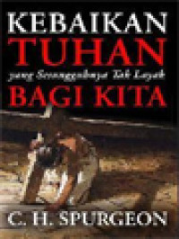 Image of Kebaikan Tuhan Yang Sesungguhnya Tak Layak Bagi Kita