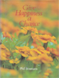 Give Happiness A Chance