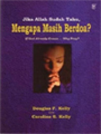 Image of Jika Allah Sudah Tahu, Mengapa Masih Berdoa?