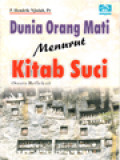 Dunia Orang Mati Menurut Kitab Suci (Suatu Refleksi)