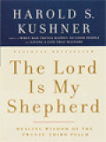 The Lord Is My Shepherd: Healing Wisdom Of The Twenty-Third Psalm