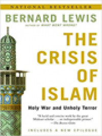 The Crisis Of Islam: Holy War And Unholy Terror