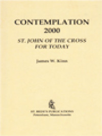 Contemplation 2000: St. John Of The Cross For Today