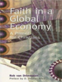 Faith In A Global Economy: A Primer For Christians