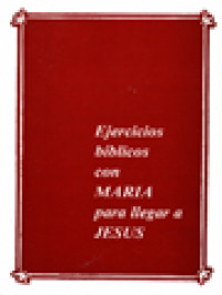 Image of Ejercicios Bíblicos Con Maria Para Ilegar A Jesús