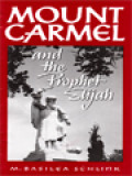 Mount Carmel And The Prophet Elijah