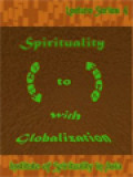 Spirituality Face To Face With Globalization