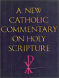 A New Catholic Commentary On Holy Scripture