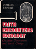 Faith Encounters Ideology: Christian Discernment And Social Change