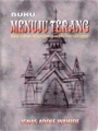 Image of Buku Menuju Terang: Berisi Bahan Renungan Di Waktu Menganggur