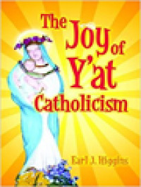 The Joy Of Y'at Catholicism