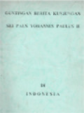 Guntingan Berita Kunjungan Sri Paus Yohannes Paulus II Di Indonesia