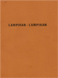 Lampiran-Lampiran (Refleksi P. Arrupe Tentang Hidup Imamat; Dokumen-Dokumen Gereja Tentang Seleksi Dan Pembinaan; Problema Iman Jaman Ini; Definisi Kebutuhan-Kebutuhan Psikologis; Seksualitas Dan Hidup Selibat; Kepribadian Dan Arah Kedewasaan; Masalah Emosional Dan Gangguan Kepribadian; Melihat Perwatakan Dan Perangai Defensif)