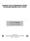 Kondisi Mutu Pendidikan Tinggi Di Negara-Negara Asia Pasifik, Kondisi Perguruan Tinggi Indonesia Menyongsong Globalisasi (Beberapa Temuan Penelitian) - Seminar Nasional Mempersiapkan Mutu Pendidikan Tinggi Menuju Kualitas Global