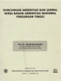 Rancangan Akreditasi Dan Jadwal Kerja Badan Akreditasi Nasional Perguruan Tinggi, Pendidikan Tinggi Di Indonesia Dewasa Ini Menghadapi Tantangan Abad XXI - Seminar Nasional Mempersiapkan Mutu Pendidikan Tinggi Menuju Kualitas Global