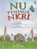 NU Penjaga NKRI / Iip D. Yahya (Editor)