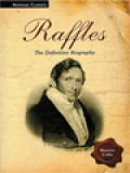 Raffles: The Definitive Biography