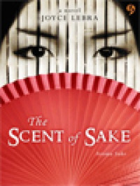 The Scent Of Sake