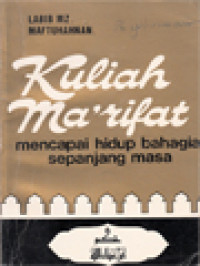 Image of Kuliah Ma'rifat: Mencapai Hidup Bahagia Sepanjang Masa
