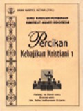 Buku Panduan Pembinaan Karmelit Awam Indonesia: Percikan Kebajikan Kristiani 1