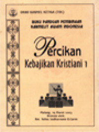 Buku Panduan Pembinaan Karmelit Awam Indonesia: Percikan Kebajikan Kristiani 1