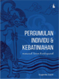 Pergumulan Individu & Kebatiniahan: Menurut Soren Kierkegaard