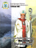 Buku Kenangan Tahbisan Uskup Keuskupan Banjarmasin (28 Oktober 2008) Mgr. DR. Petrus Boddeng Timang, PR. Deus Caritas Est: 