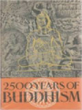 2500 Years Of Buddhism / P. V. Bapat (Edited)