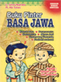 Buku Pinter Basa Jawa, Ngewrat Bab-Bab: Kawruh Basa - Paramasastra - Kasusastran - Aksara Jawa - Wayang Lan Wewatake