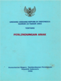 Undang-Undang Republik Indonesia Nomor 23 Tahun 2002 Tentang Perlindungan Anak