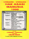 Undang-Undang Hak Asasi Manusia 1999 Dan Undang-Undang Tentang Unjuk Rasa