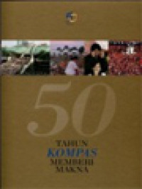 Image of 50 Tahun Kompas Memberi Makna