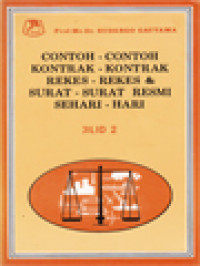Image of Contoh-Contoh Kontrak-Kontrak, Rekes-Rekes Dan Surat-Surat Resmi Sehari-Hari II