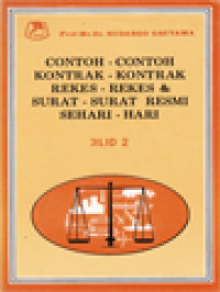 Contoh-Contoh Kontrak-Kontrak, Rekes-Rekes Dan Surat-Surat Resmi Sehari-Hari II