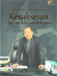 Bambang Gunawan Lie: Kesuksesan, Belajar Dari Kebenaran & Kejujuran