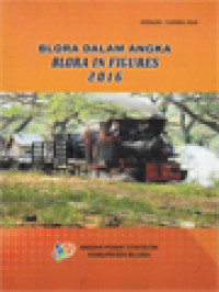 Blora Dalam Angka - Blora In Figures 2016