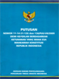 Putusan Nomor 11-14-21-126 Dan 136/PUU-VII/2009 Demi Keadilan Berdasarkan Ketuhanan Yang Maha Esa Mahkamah Konstitusi Republik Indonesia