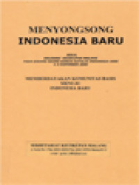 Menyongsong Indonesia Baru: Memberdayakan Komunitas Basis Menuju Indonesia Baru