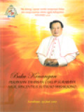 Buku Kenangan Perayaan Tahbisan Uskup Surabaya Mgr. Vincentius Sutikno Wisaksono, Surabaya, 29 Juni 2007