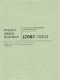 Negara Harus Bersikap: Tiga Tahun Laporan Kondisi Kebebasan Beragama/Berkeyakinan Di Indonesia [2007-2009]