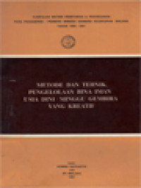 Metode Dan Tehnik Pengelolaan Bina Iman Usia Dini / Minggu Gembira Yang Kreatif: Kumpulan Materi Penataran & Penyegaran Para Penggerak / Pembina Minggu Gembira Keuskupan Malang Tahun 1990 - 1991