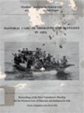 Pastoral Care Of Migrants And Refugees In Asia: The First Consultative Meeting, Manila, Philippines June 16-19, 1992