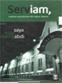 Serviam, Catatan Perjalanan 65 Tahun SMACO 1951-2016