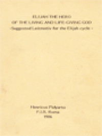 Elijah The Hero Of The Living And Life-Giving God: Suggested Leitmotiv For The Elijah Cycle