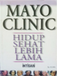 Mayo Clinic: Hidup Sehat Lebih Lama