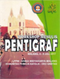 Image of Workshop Menulis Pentigraf, Malang 8-9 Juli 2017 (LPPM - Unika Widyakarya Malang, Komunitas Penulis Katolik - Deo Gratias)